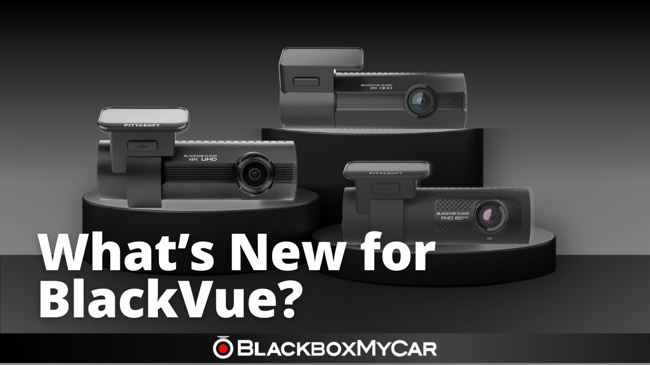 BlackVue Flagship Refresh: Everything You Need to Know | BlackboxMyCar