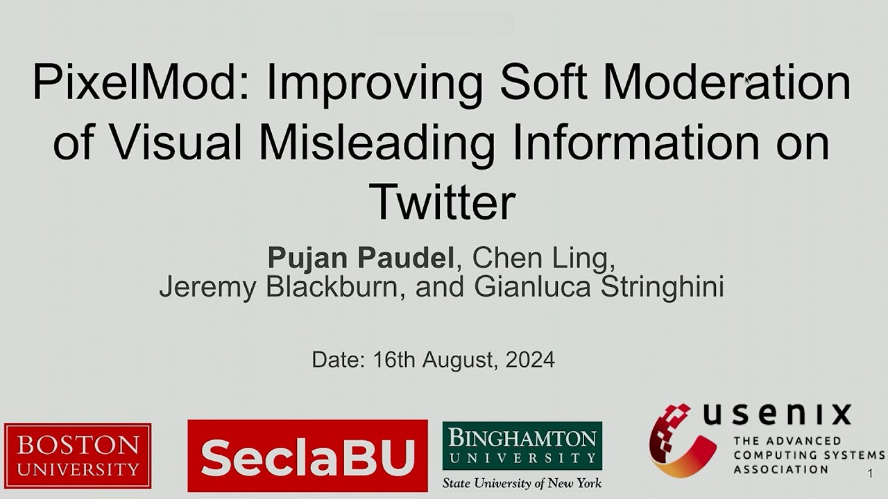 USENIX Security '24 - PIXELMOD: Improving Soft Moderation of Visual Misleading Information on...