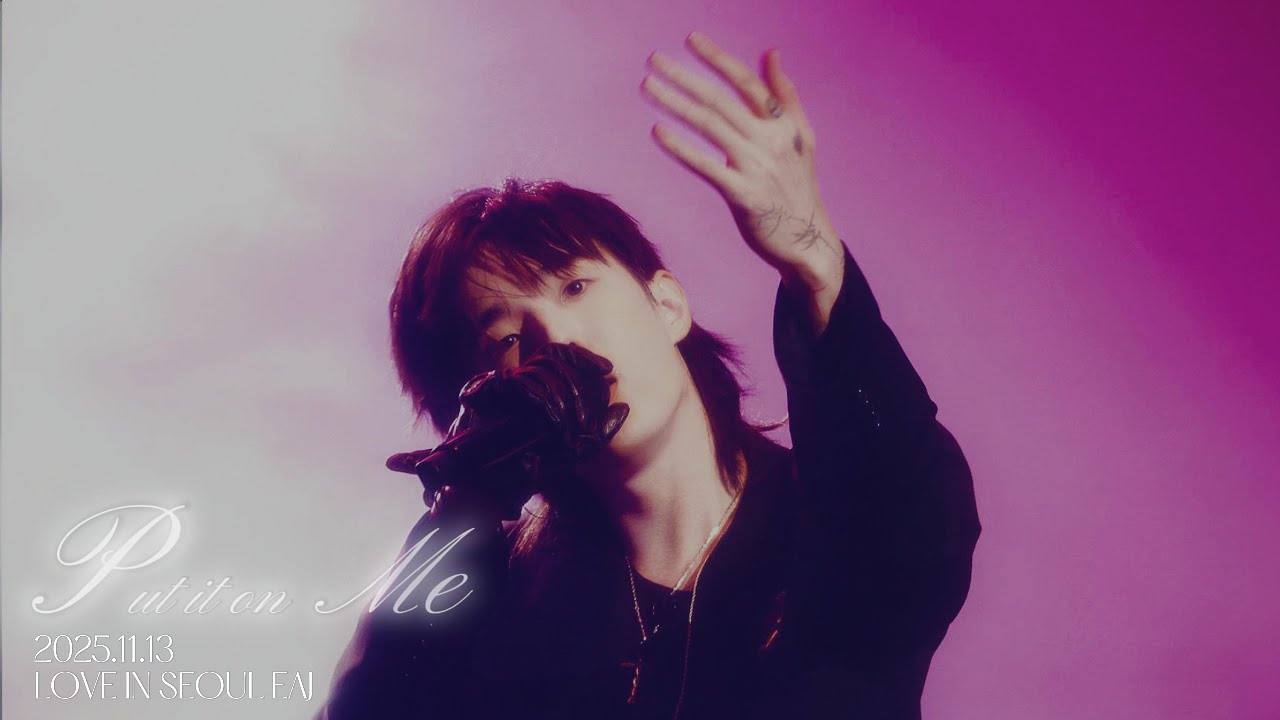 2025.11.13 Eaj Put in on me | Love in seoul