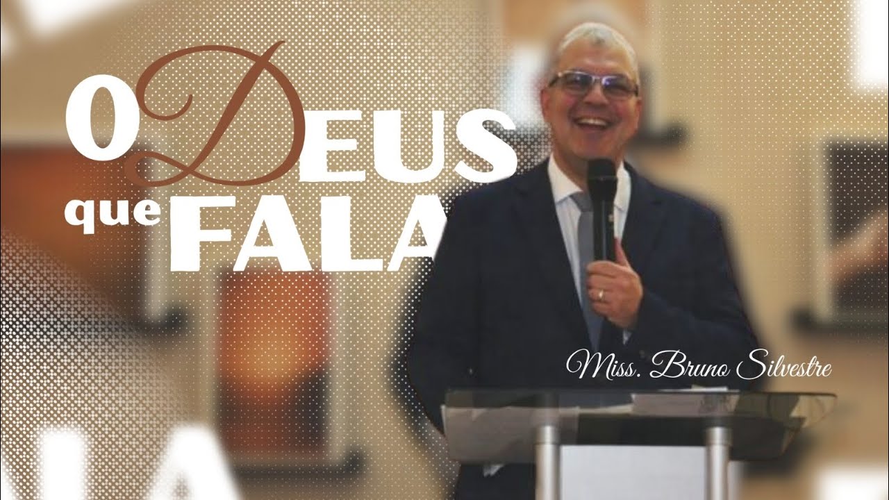 O DEUS QUE FALA - CULTO DE DOUTRINA(PARTICIPAÇÃO DO MISSIONÁRIO BRUNO SILVESTRE) - HEBREUS 1.1-4