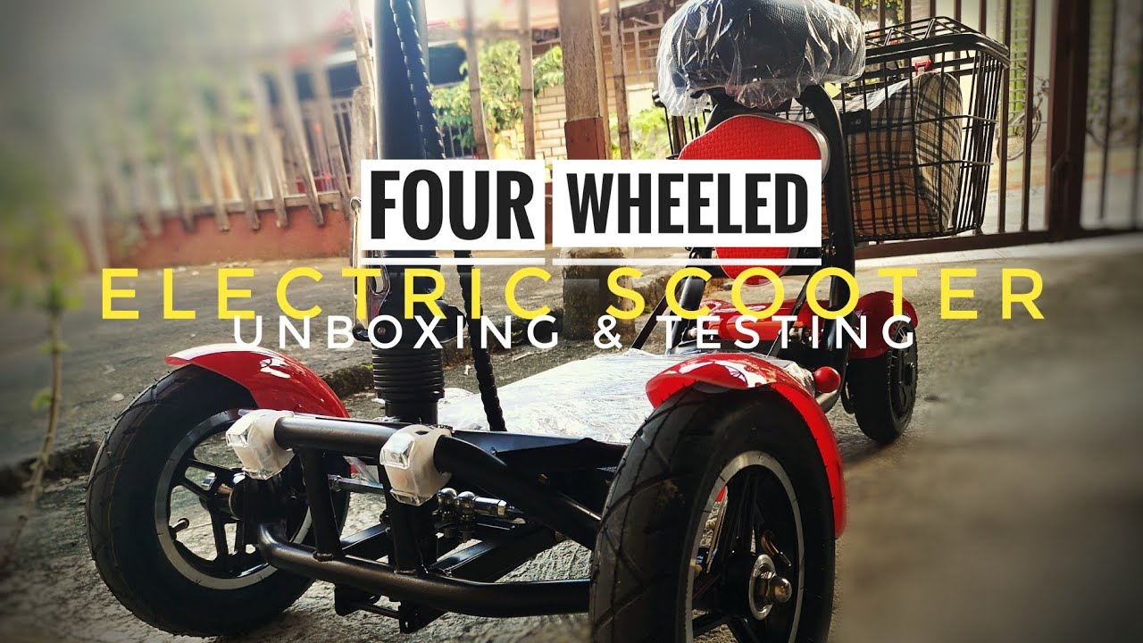 FOUR WHEELED ELECTRIC SCOOTER - Unboxing & Testing