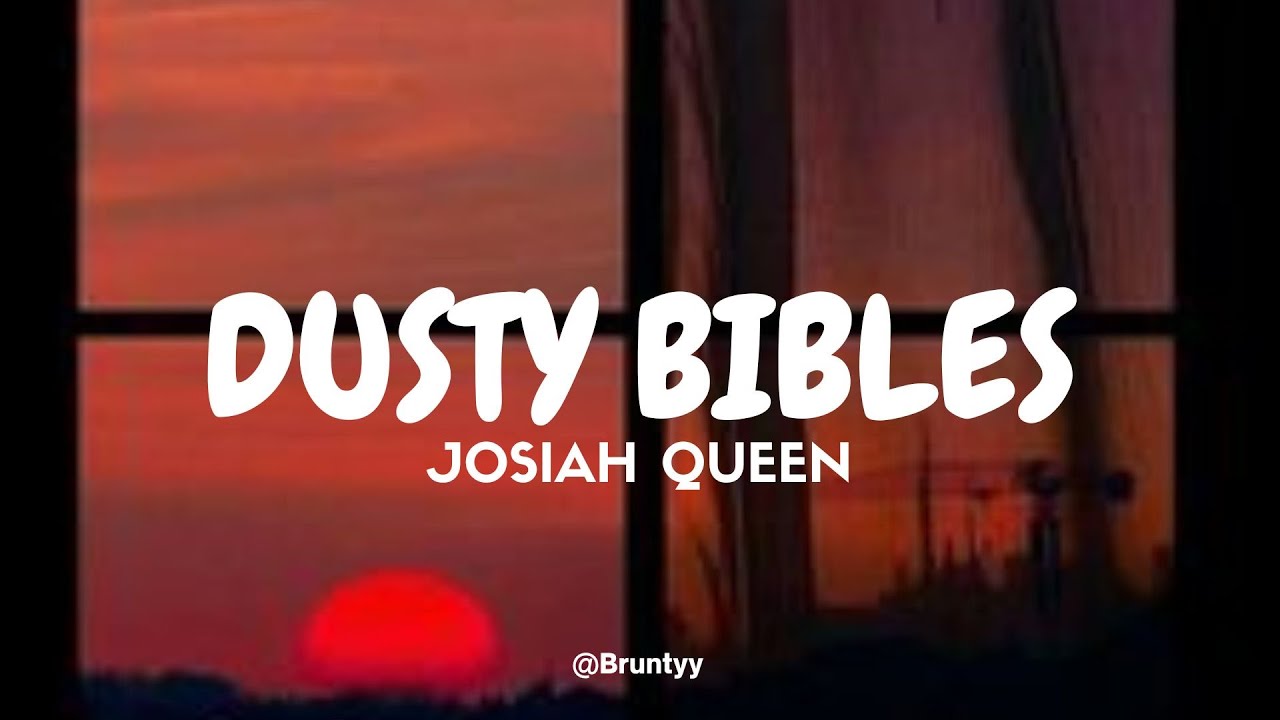 Josiah Queen - Dusty Bibles (Tradução/Legendado) PT-BR