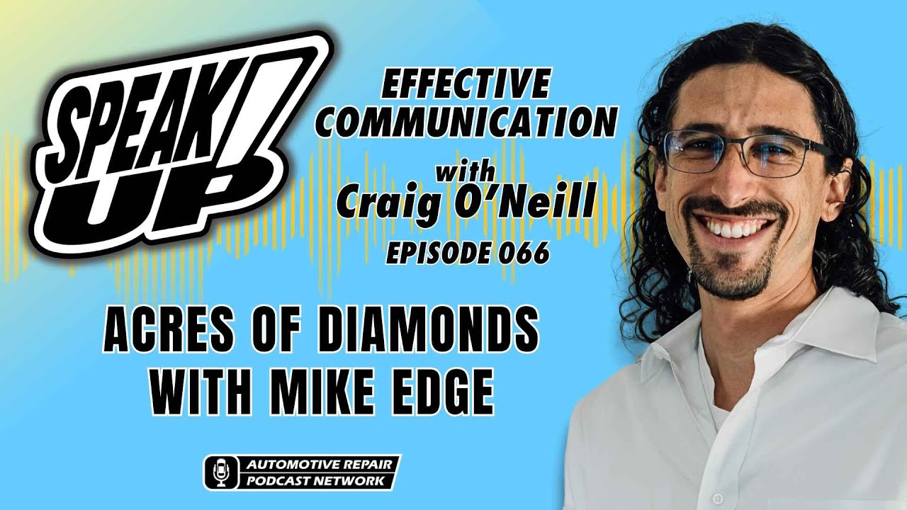 Acres of Diamonds with Mike Edge [E066]