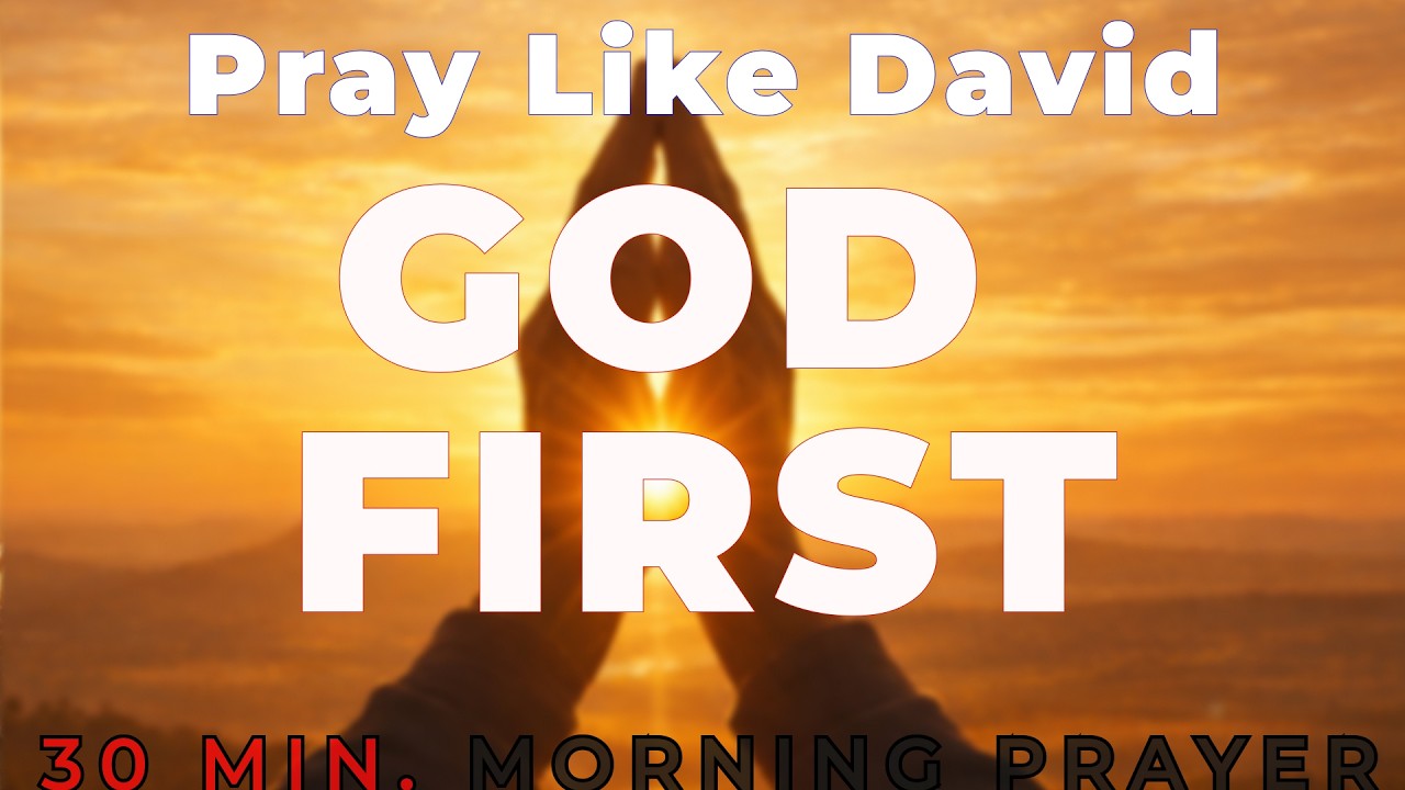 How King David Worshipped God: 30 min. Morning Prayer for Peace & Grattitude