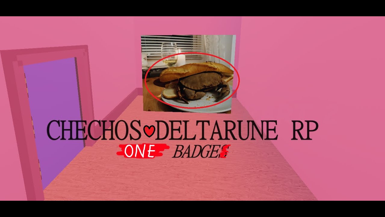 HOW TO GET ONLY ONE BADGE IN CHECHO'S DELTARUNE RP [PART 3]