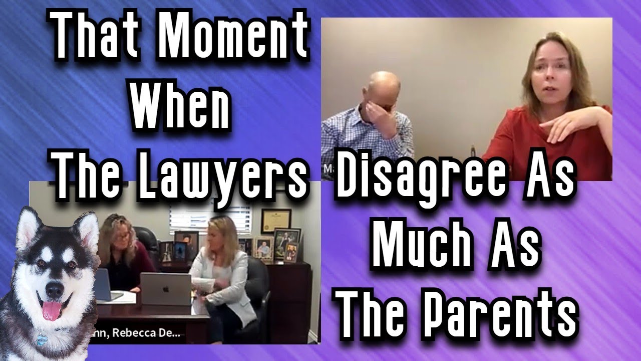 That Moment When The Lawyers Disagree As Much As The Parents