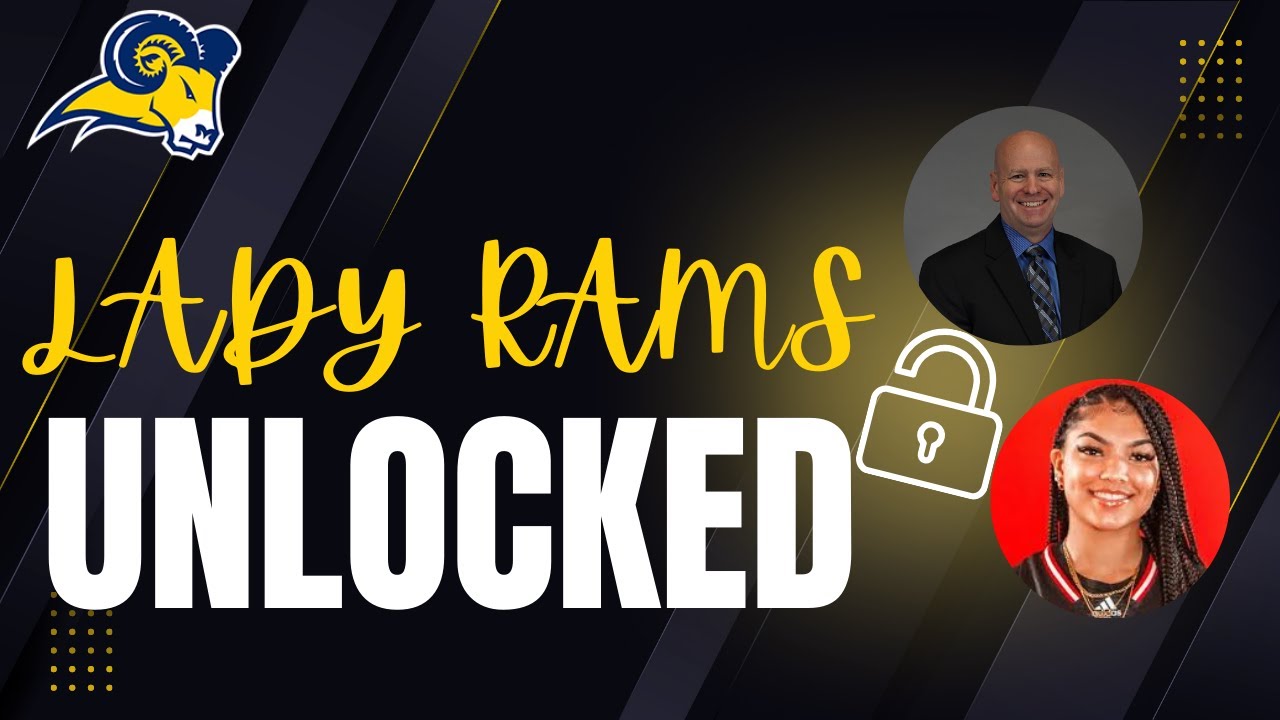 Lady Rams Unlocked S:1 E:3 | Kamryn Gibson sits down with Coach Hyland