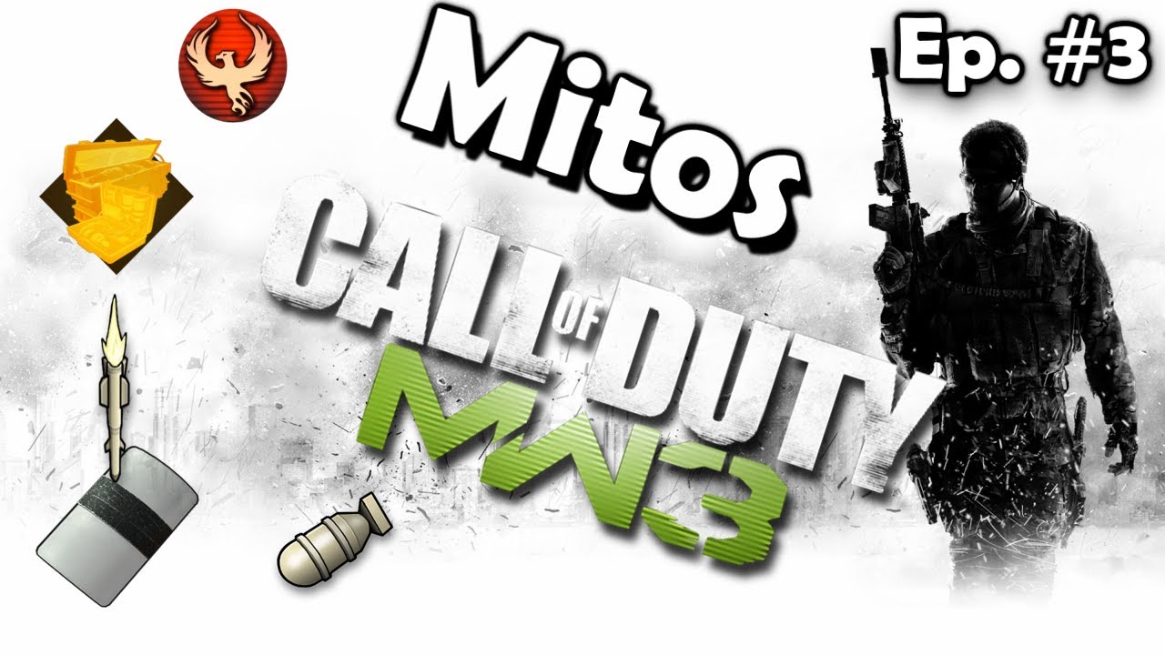 Mitos MW3 - Ep. #3