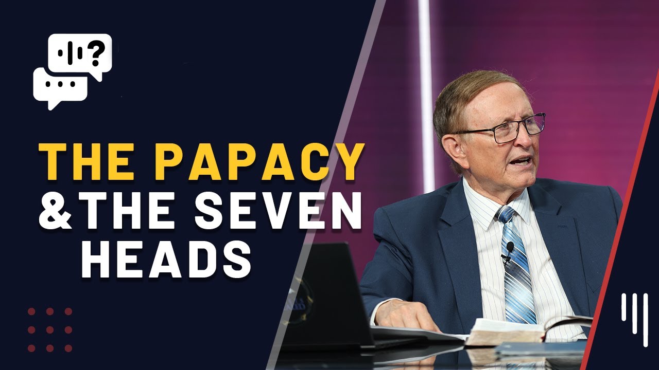 France, the Papacy & the Seven Heads || I'd Like to Know - Pr Stephen Bohr