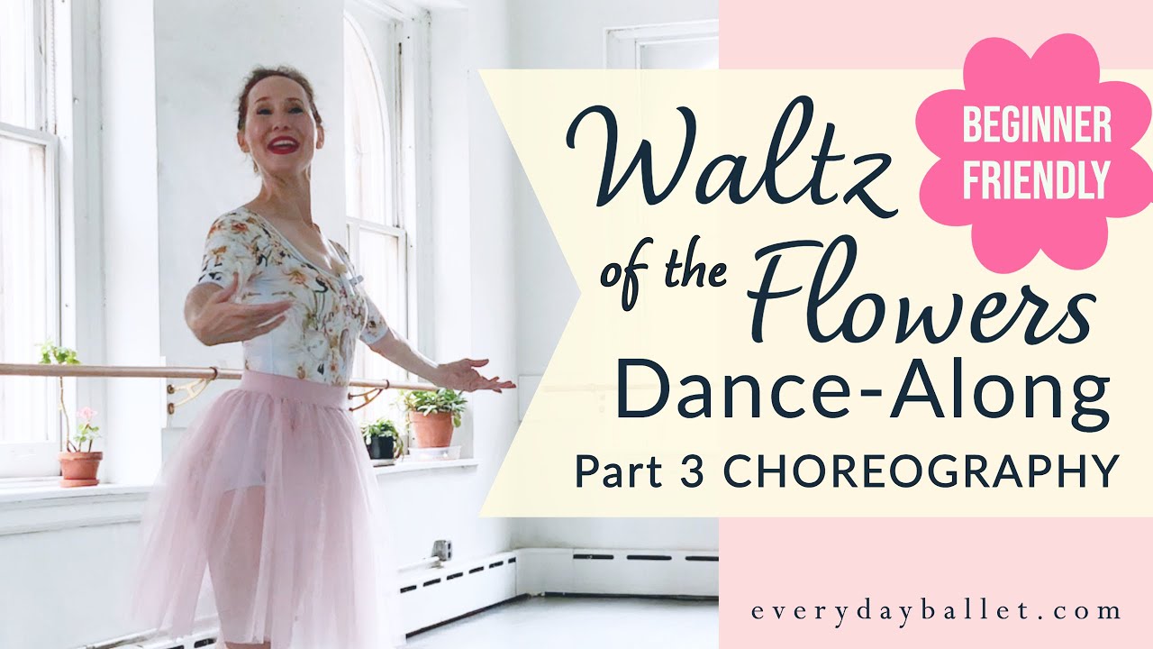 WALTZ OF THE FLOWERS Dance for Adult | Teen Beginners PART 3 CHOREOGRAPHY