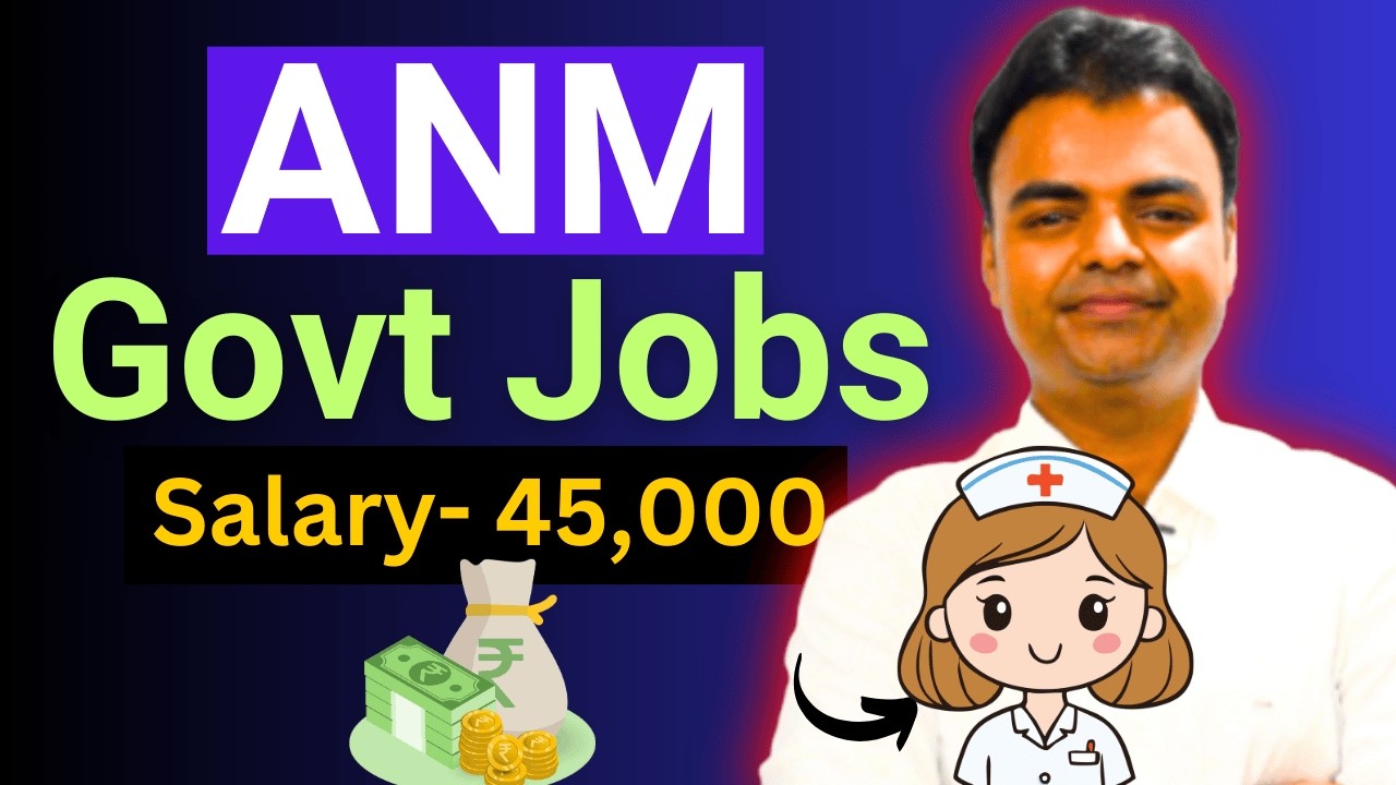 Top Govt Jobs After ANM Nursing Course, ANM Ke Baad Govt Jobs Kaise Paye