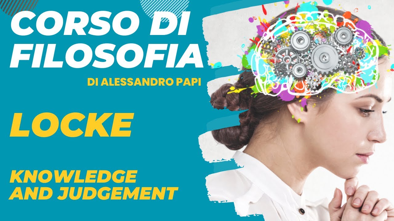 John Locke parte 4. La teoria della conoscenza. Certezza e probabilità, Saggio sull'intelletto umano