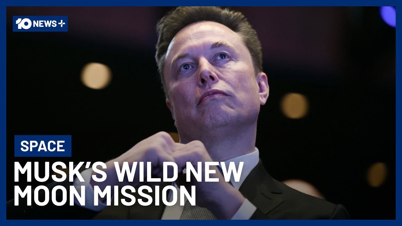 Elon Musk’s Bizarre New Moon Promise In A Bid To Protect Humanity | 10 News+
