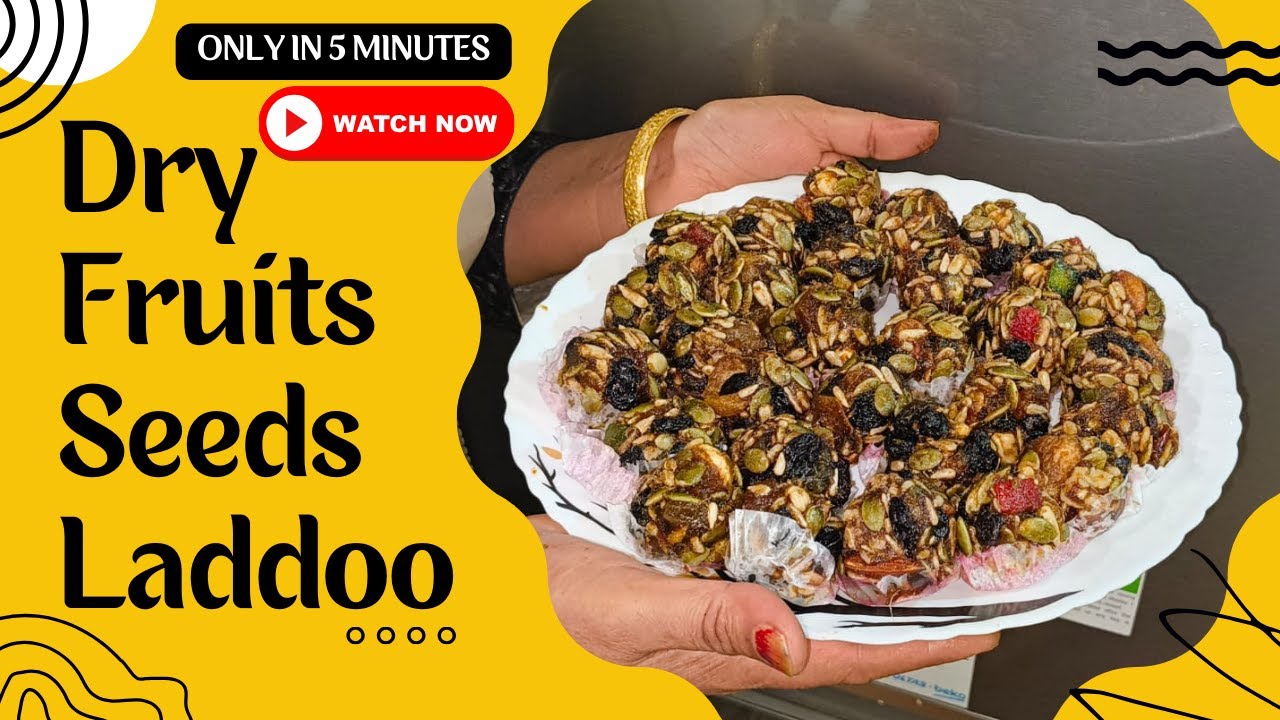 Dry Fruits Seeds Laddoo ||  Swadisht Recipe