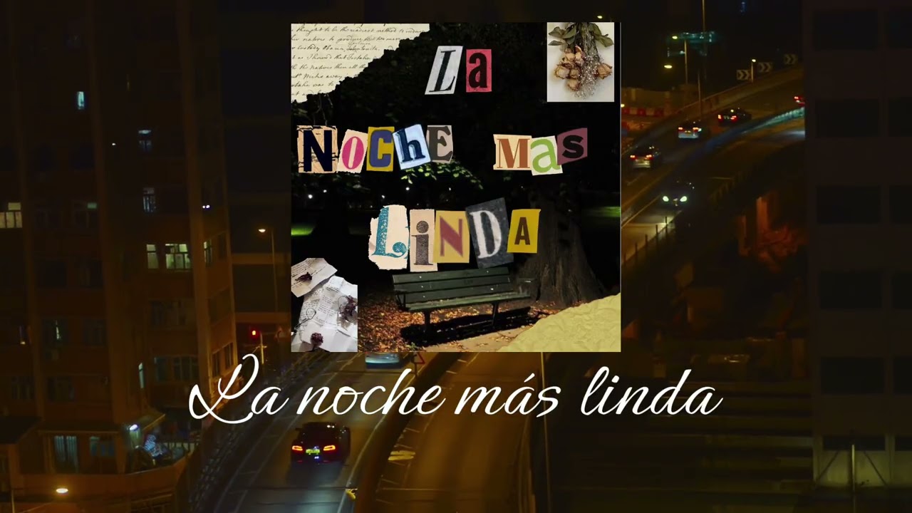 LA NOCHE MÁS LINDA 