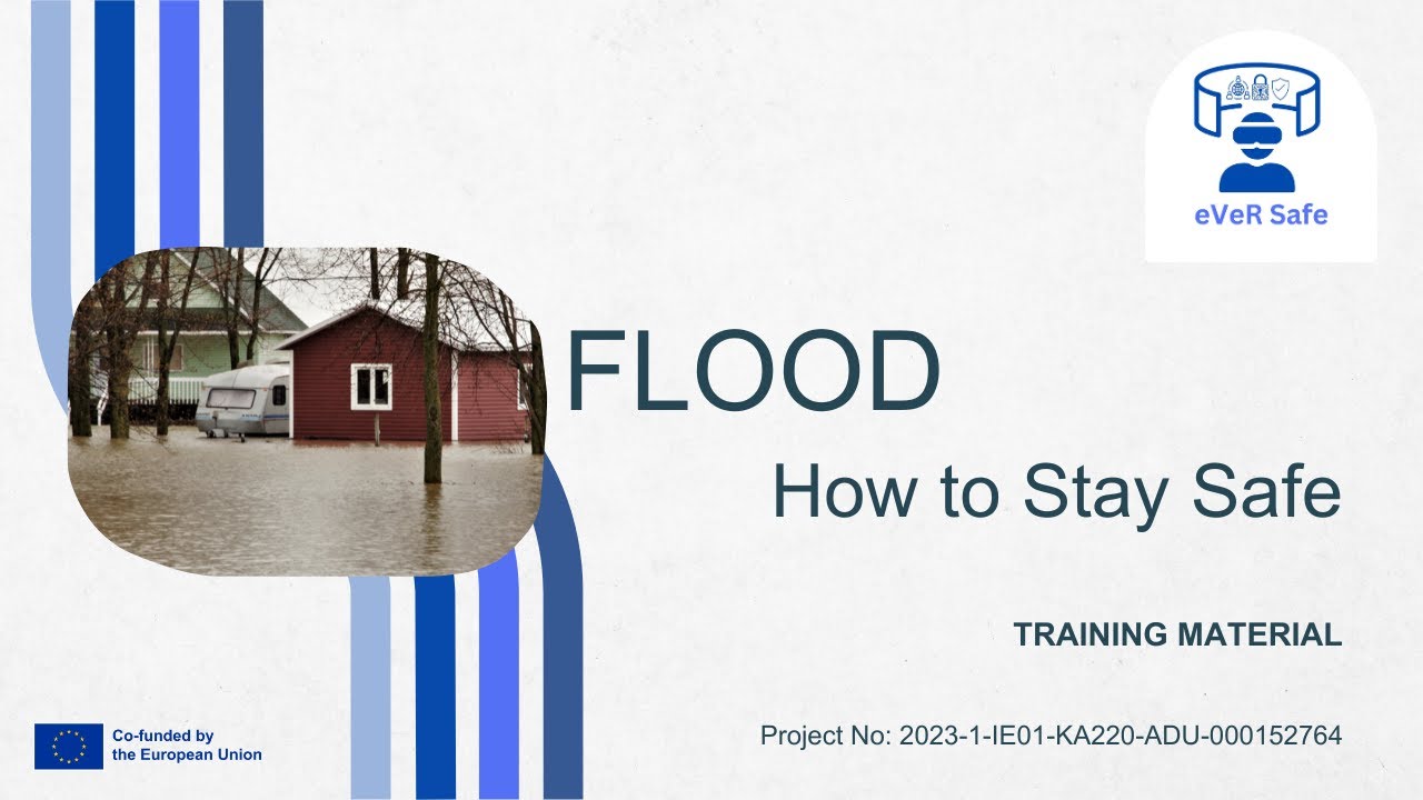 eVeR safe – Flood: How to Stay Safe