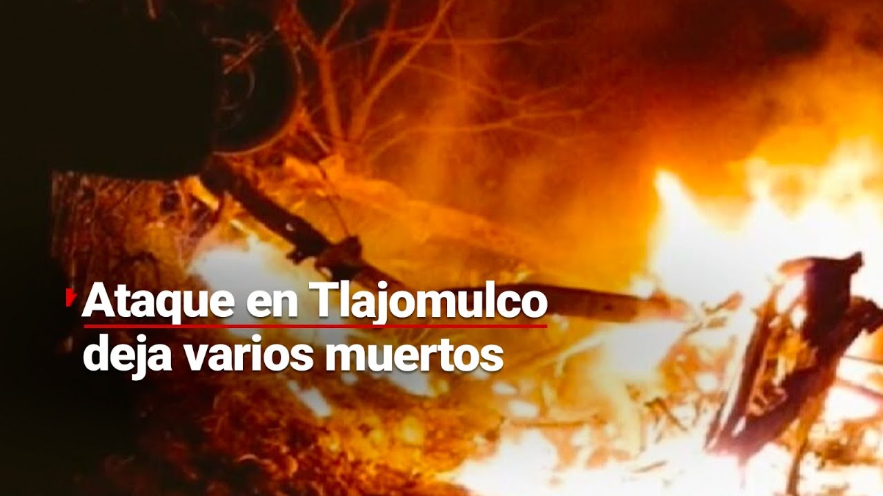 Aumenta el número de policías muertos tras ataque en Tlajomulco de Zúñiga, Jalisco