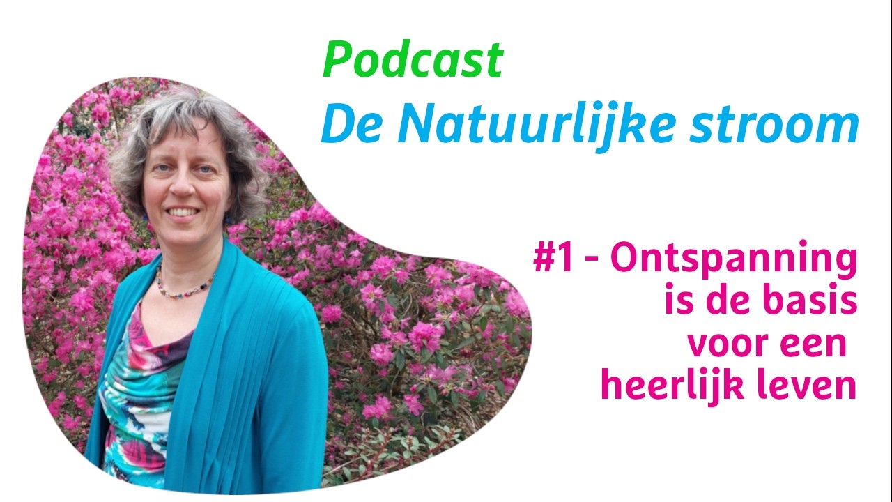 #1 Ontspanning is de basis voor een heerlijk leven