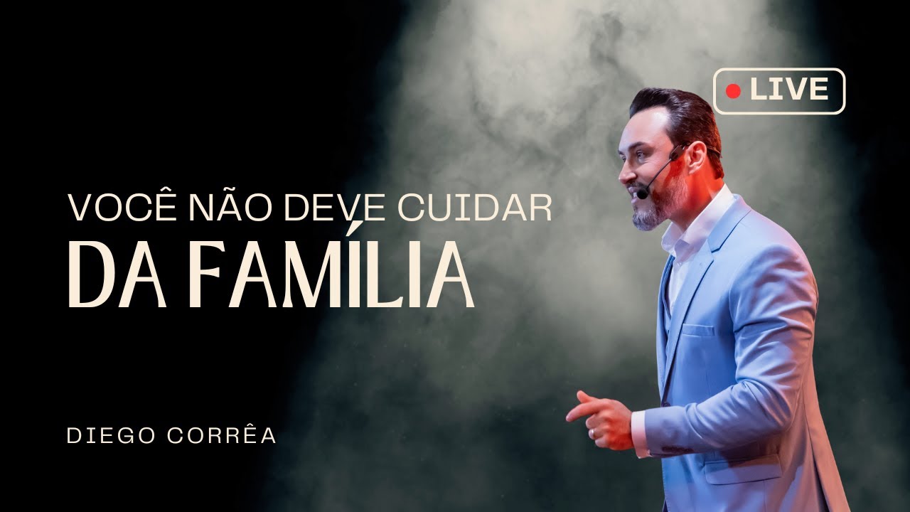 Você não deve cuidar da família