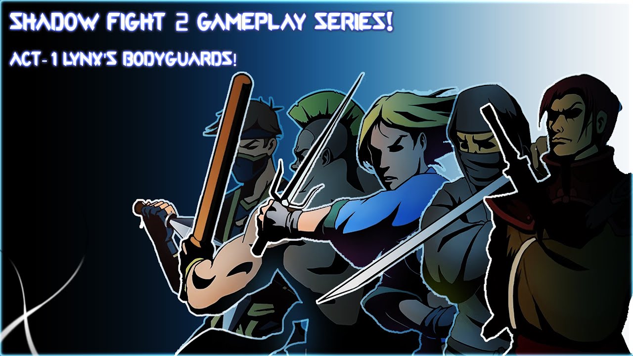 Shadow Fight 2 Gameplay Series - Vs. Lynx's Bodyguards