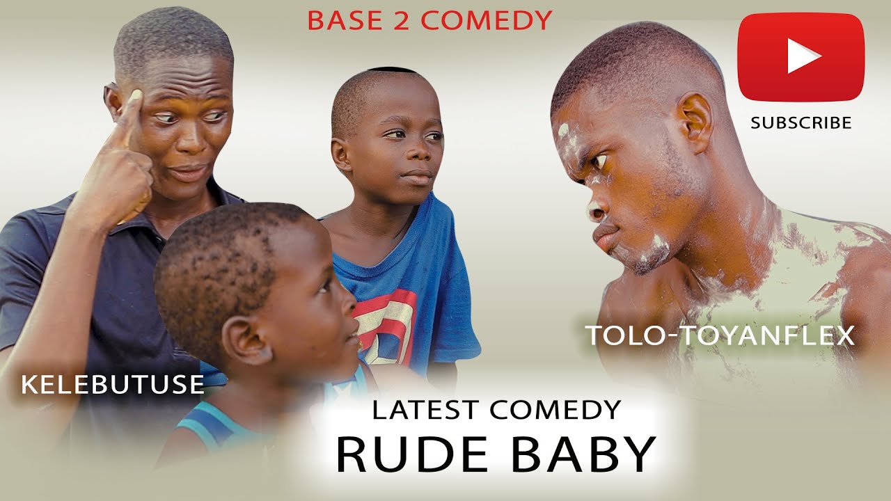 Rude and aggressive baby _New comedy video (2021) kelebutuse and Tolo-toyanflx