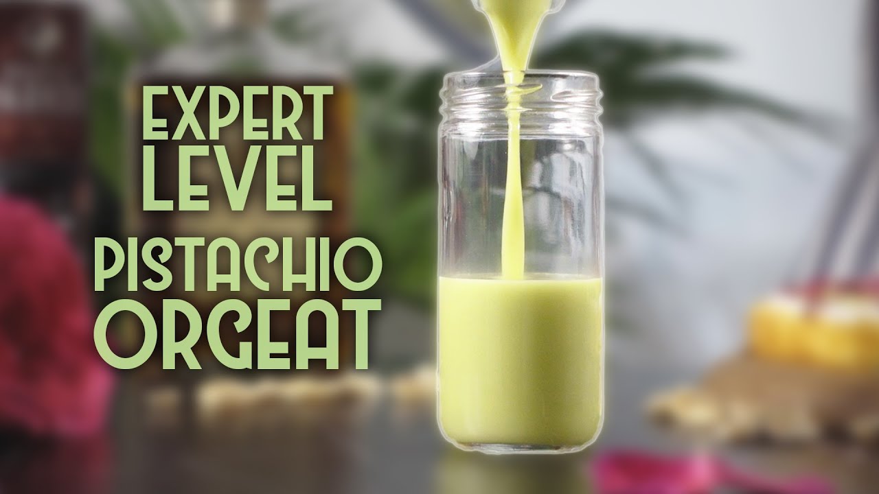 How To Make Expert Level Pistachio Orgeat