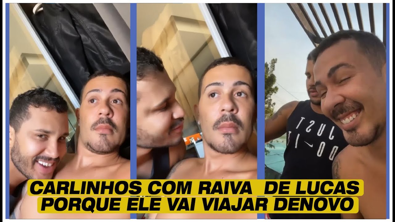 CARLINHOS COM RAIVA DE LUCAS PQ ELE VAI VIAJAR DENOVO