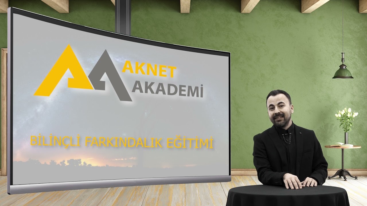 Bilin&ccedil;li Farkındalık (Mindfulness) Eğitimi - Aknet Akademi