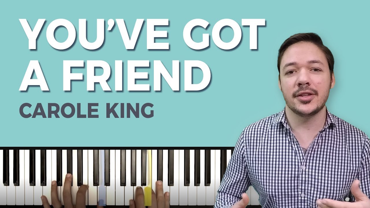 Как играть «You've Got A Friend» Кэрол Кинг на фортепиано — Playground Sessions