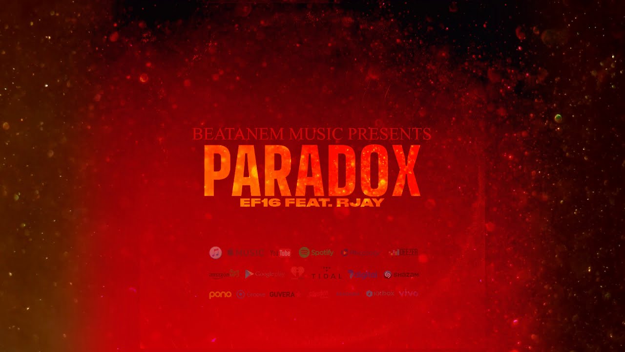 EF16 FEAT. RJAY - PARADOX (OFFICIAL)