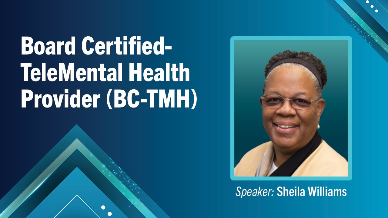 Board Certified- TeleMental Health Provider (BC-TMH)