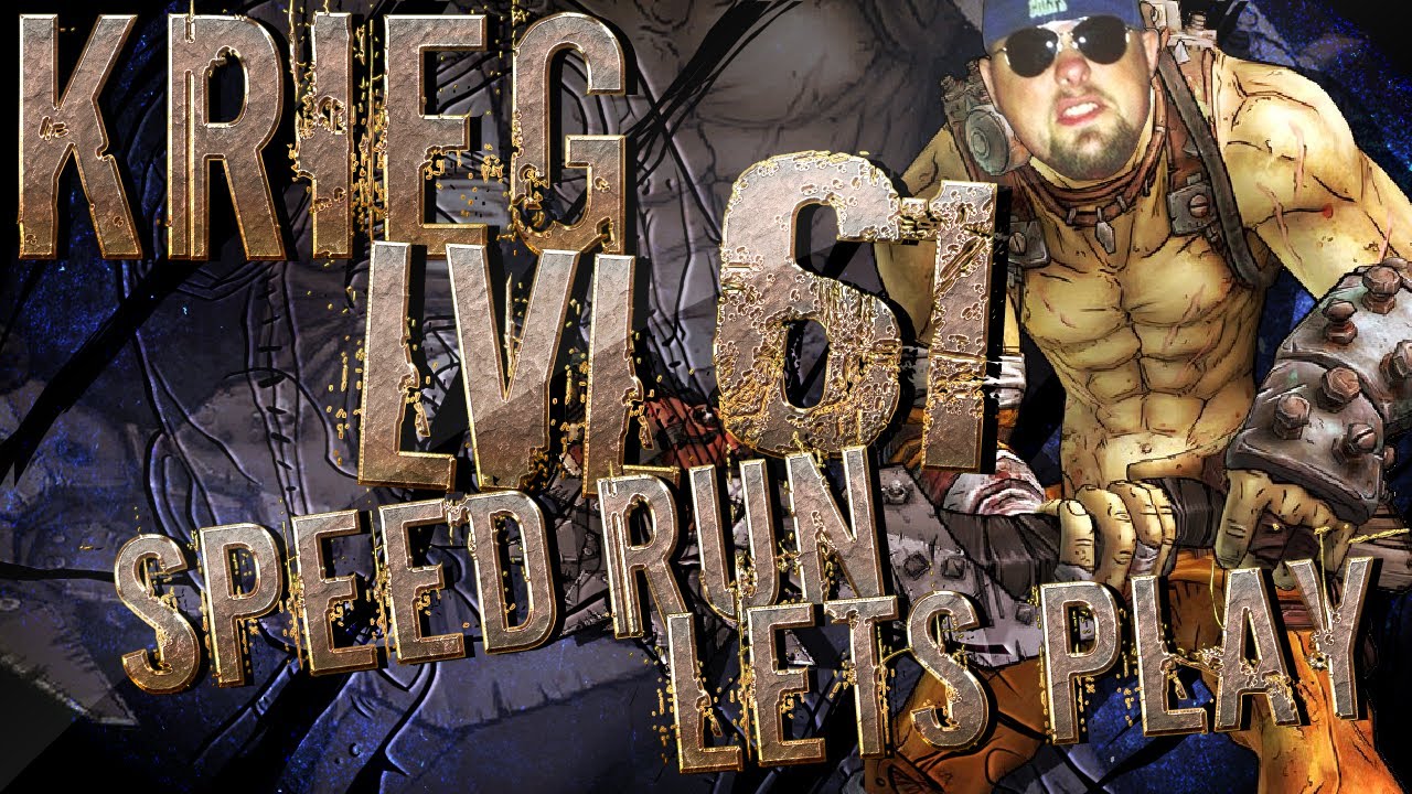 BORDERLANDS 2 | Krieg the Psycho Speed Run to 61: Episode 17 *Lets Play*