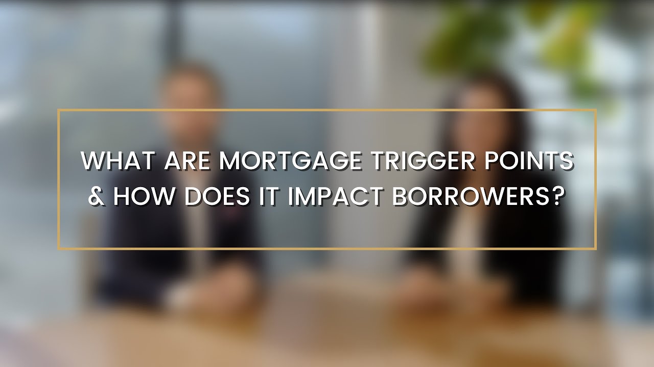 What Are Mortgage Trigger Points and How Does it Impact Borrowers?