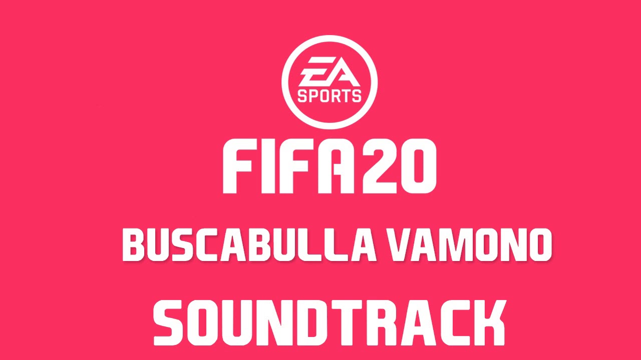 FIFA 20 - Buscabulla - Vámono [Halftime Instrumental]