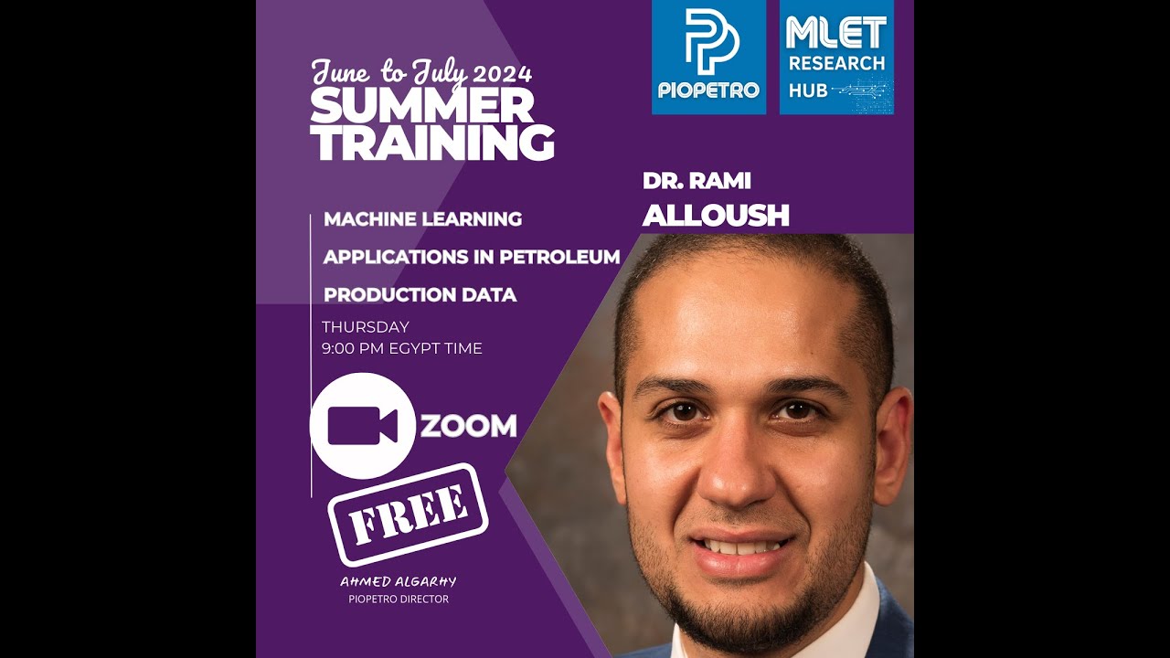 Machine Learning Applications in Petroleum Production Data by Dr. Rami Aloush, Lecture 4/4