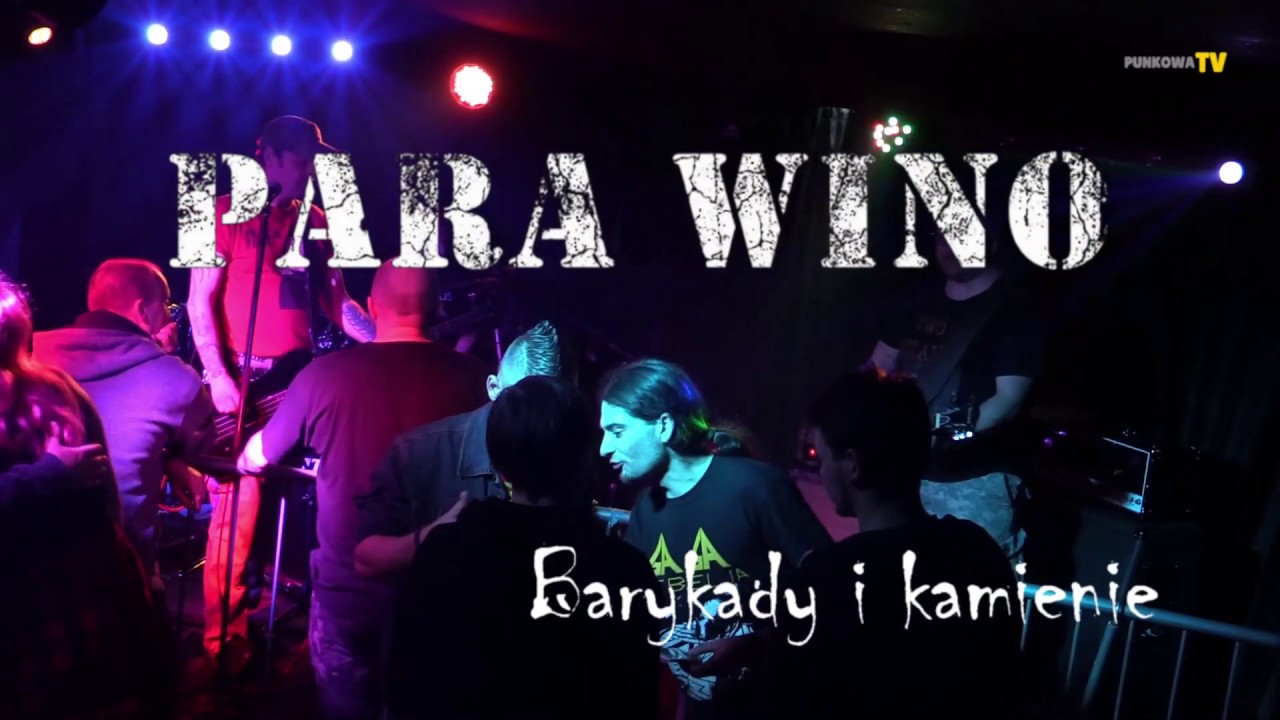 Para Wino -  Barykady i kamienie  -  Częstochowa '19