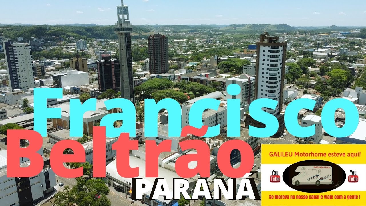 FRANCISCO BELTRÃO PR | MELHOR CIDADE DO PARANÁ ? | CONHECENDO PR COM GALILEU MOTORHOME Parte  05.