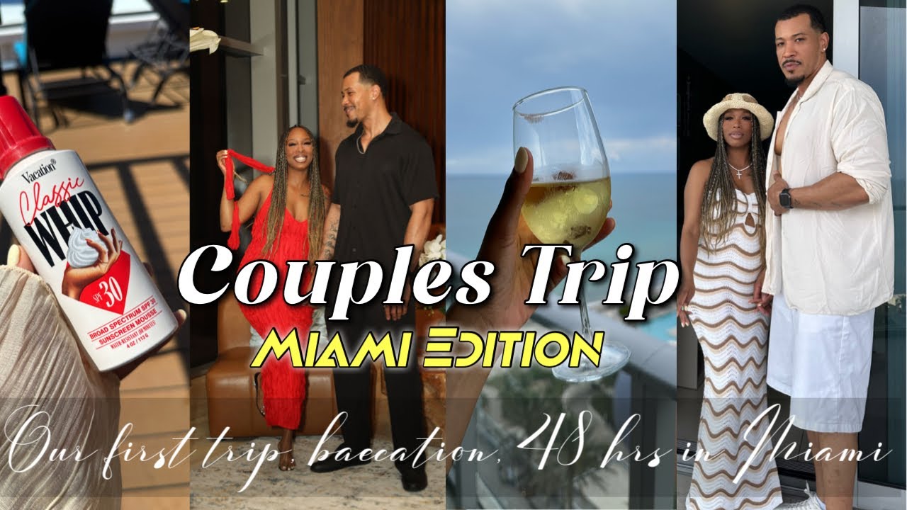 COUPLES TRIP - 48 hours in Miami | MATCHEDATFIRSTSIGHT