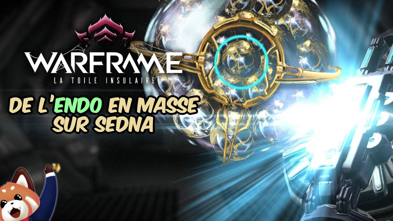 Yam et Vodyanoi reste le meilleur spot de farm d&rsquo;Endo sur Warframe ! (Guide bient&ocirc;t)