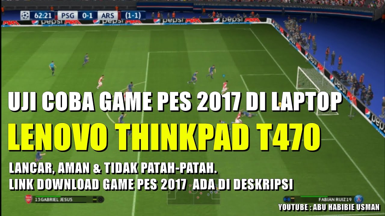 ИГРА PES 2017 ДЛЯ НОУТБУКА LENOVO THINKPAD T470 - ССЫЛКА НА СКАЧИВАНИЕ