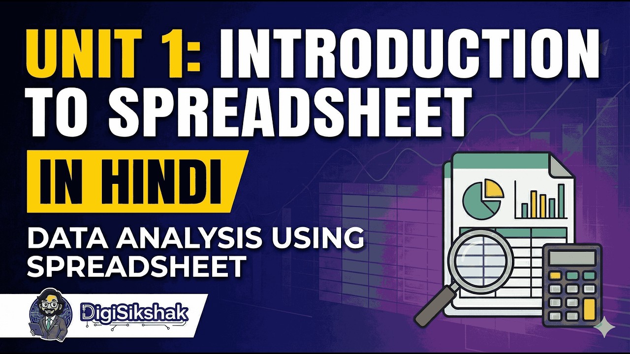 Unit 1 Introduction to Spreadsheet in Hindi | Excel Basics for BCA | Spreadsheet Tutorial