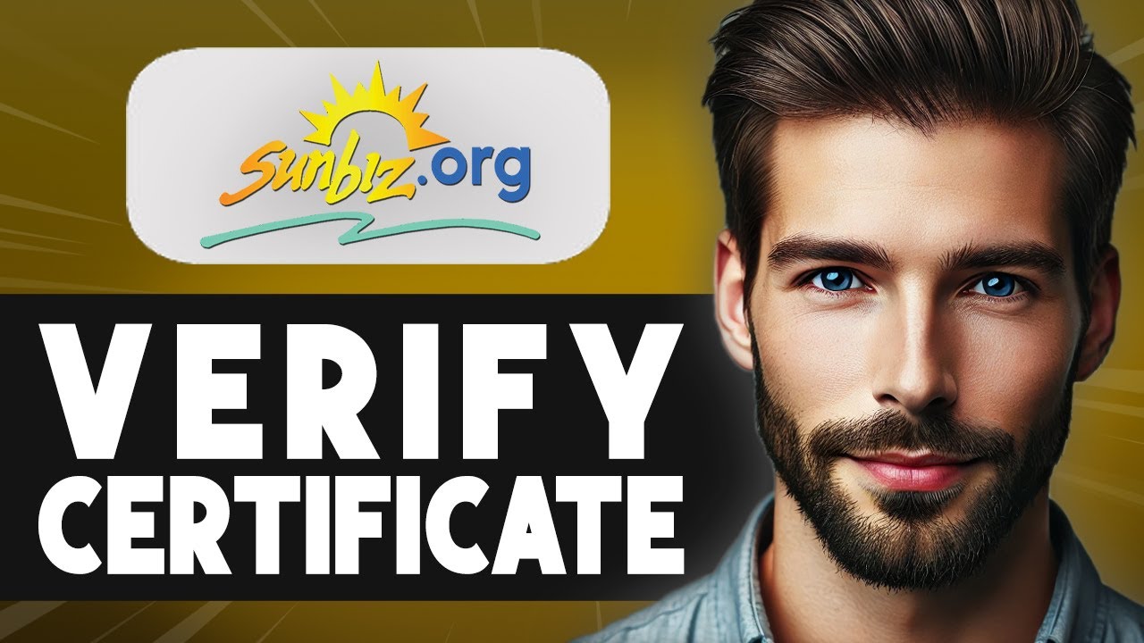 How to Verify a Business Certificate on Sunbiz - Easy Guide