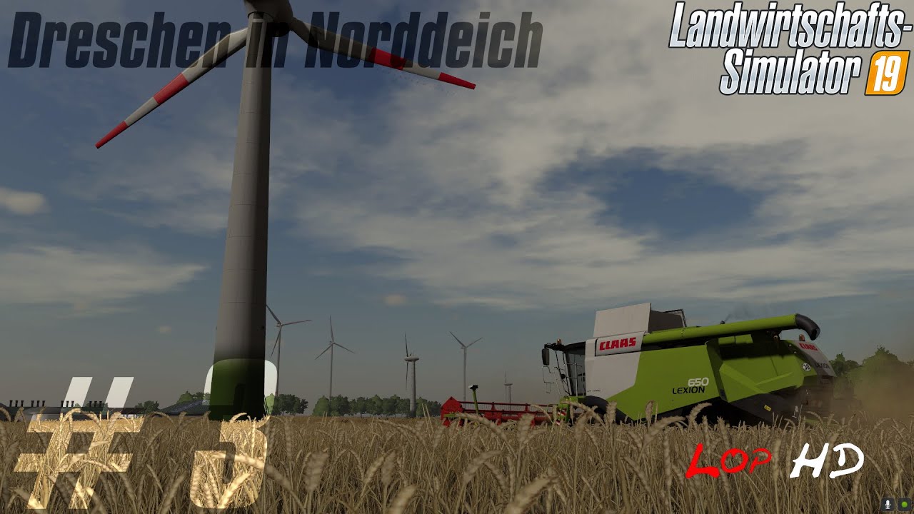 [Ls19] Weizen dreschen auf der Norddeich Teil3
