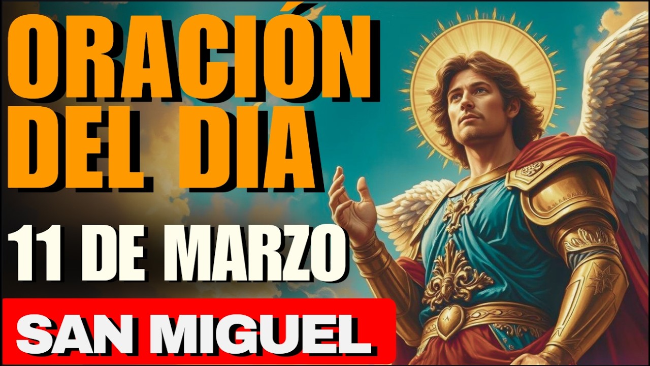 San Miguel Arcángel abre puertas de prosperidad y guarda tu sustento