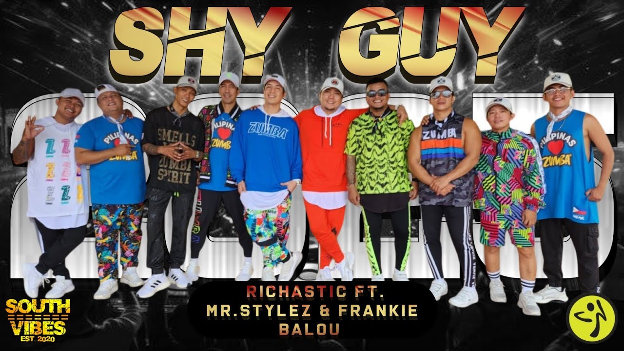 SHY GUY | Richastic ft. Mr.Stylez & Frankie Balou |SouthVibes Zumba