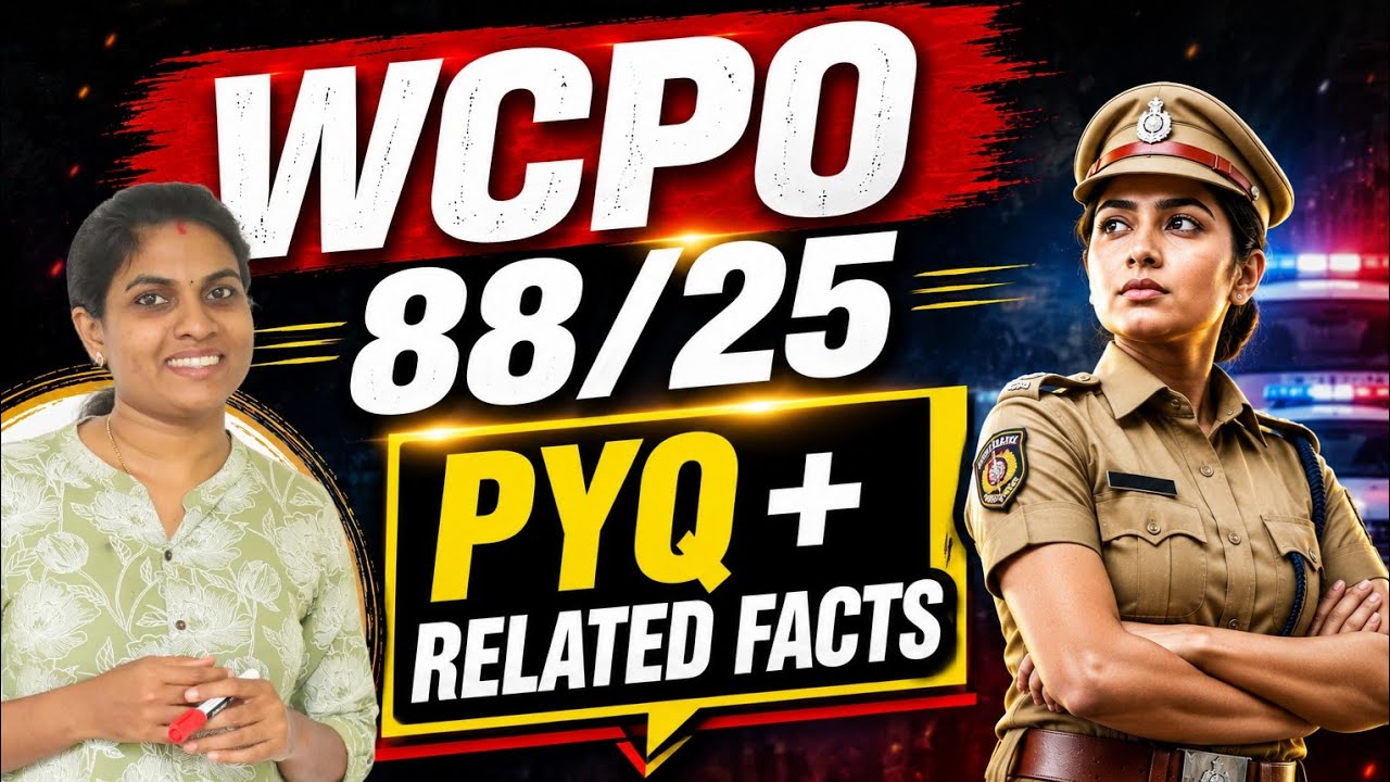WCPO 88/25 PYQ + Related Facts | Kerala PSC Women Civil Police Officer Previous Questions
