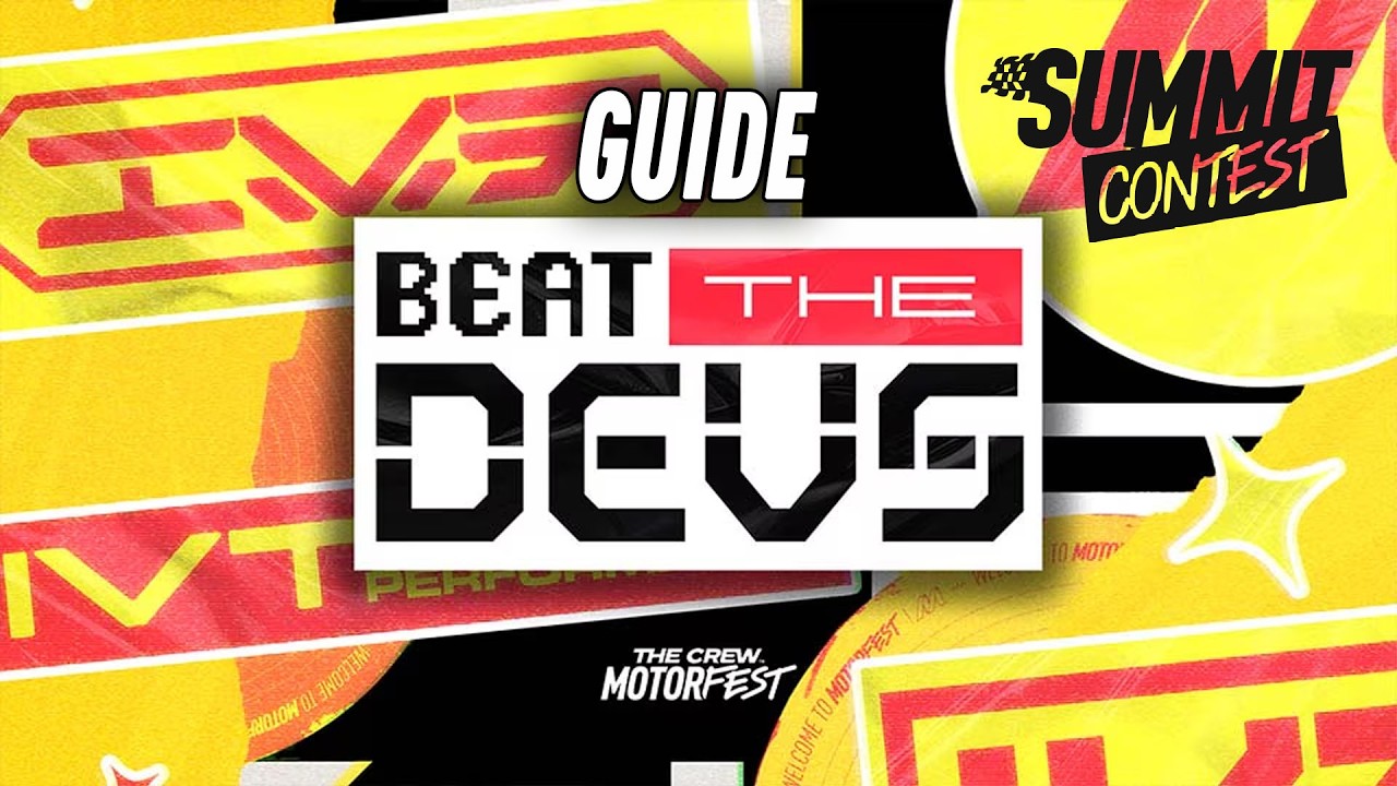 GUIDE THE CREW MOTORFEST - BEAT THE DEVS SUMMIT CONTEST GUIDE