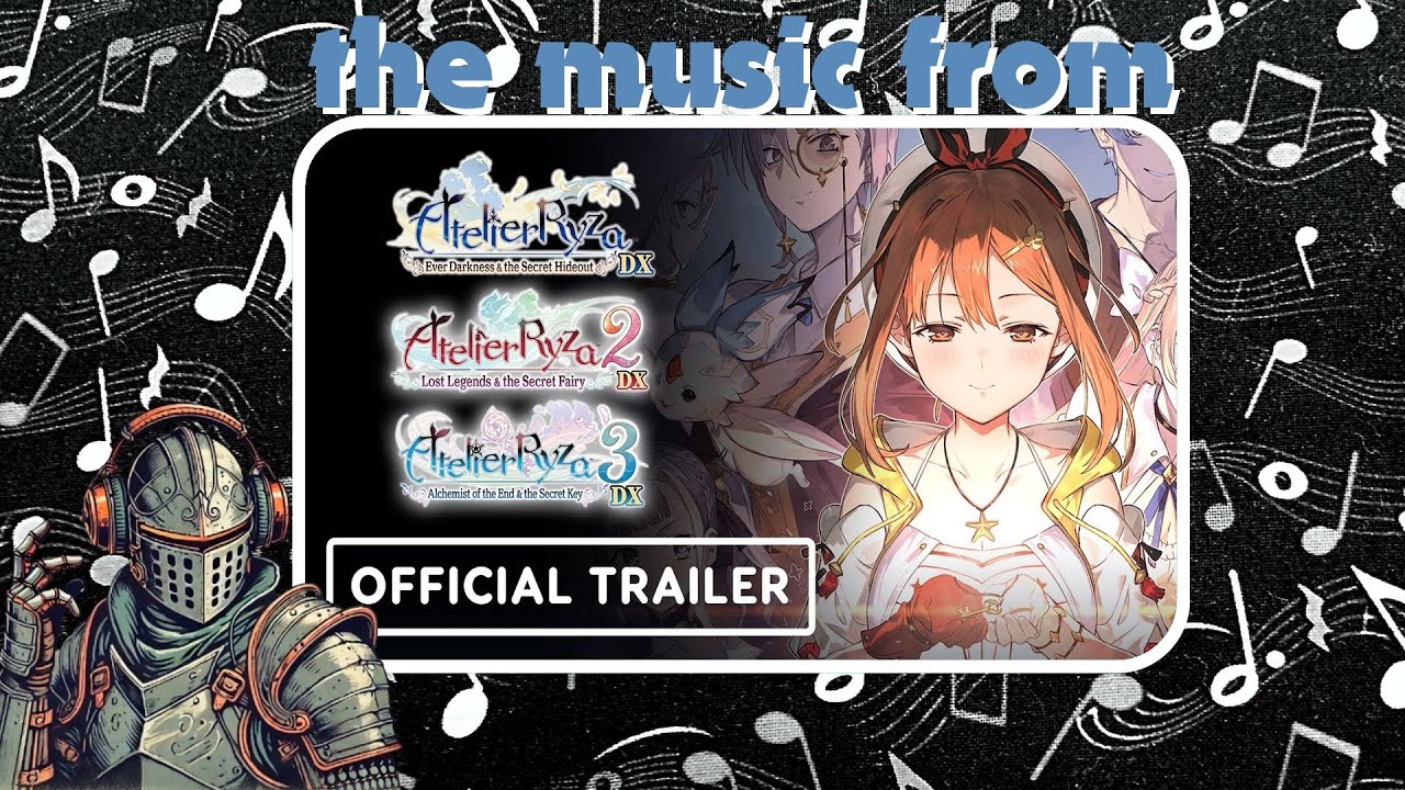 Atelier Ryza Secret Trilogy Deluxe Pack - Official Trailer Soundtrack