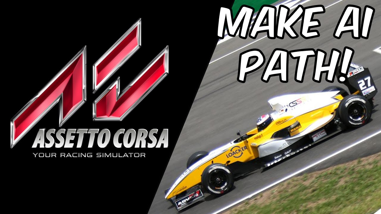 Как создать пути ИИ в Assetto Corsa