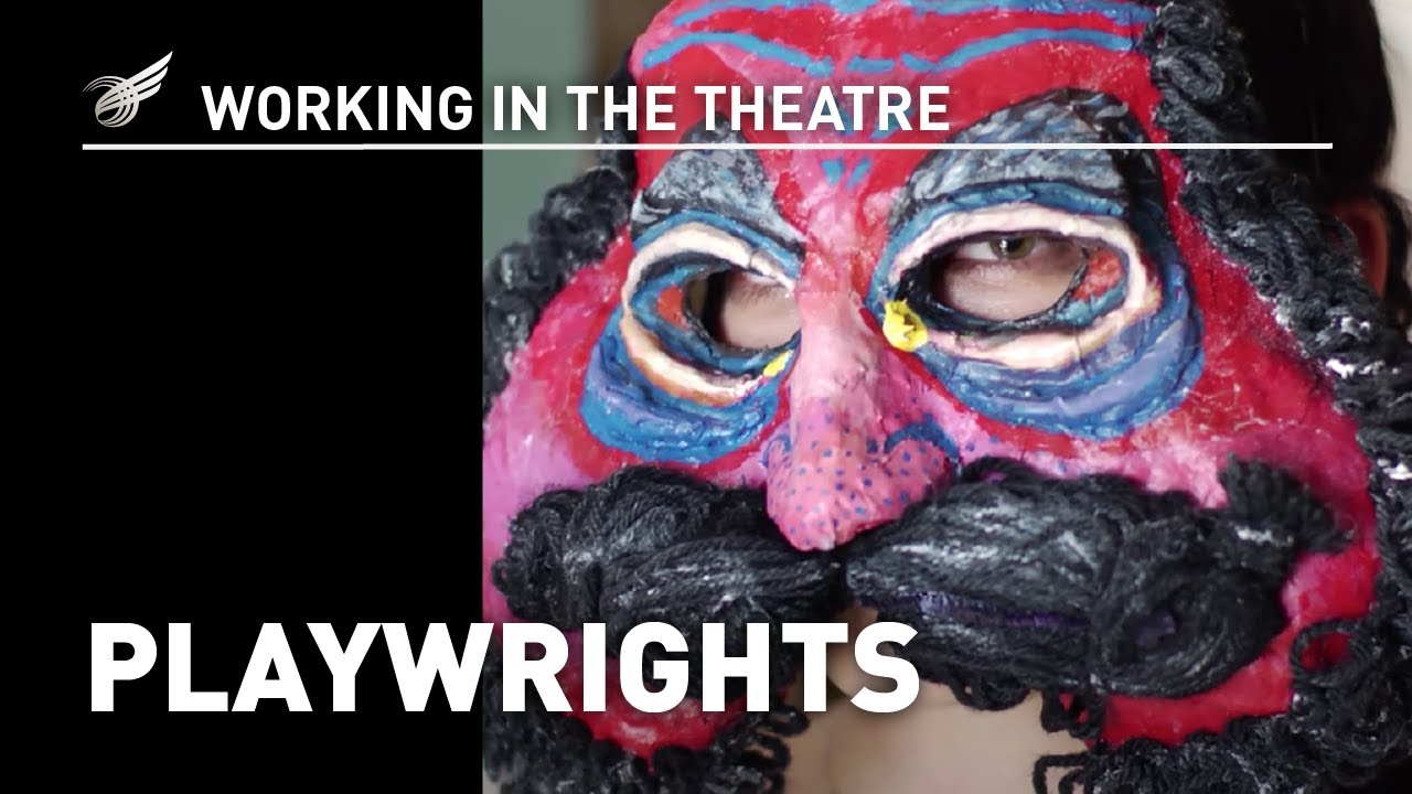Working In The Theatre: Playwrights
